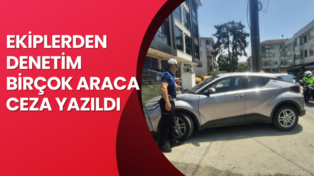 KALDIRIMA PARK EDEN ARAÇLARA CEZA
