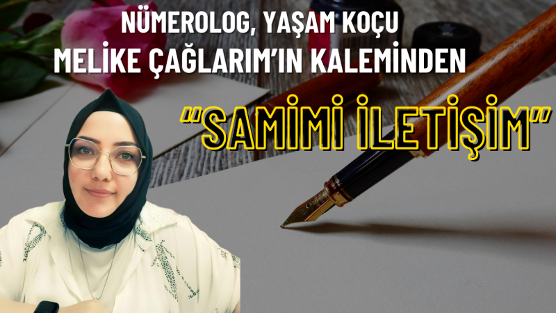 SAMİMİ İLETİŞİM