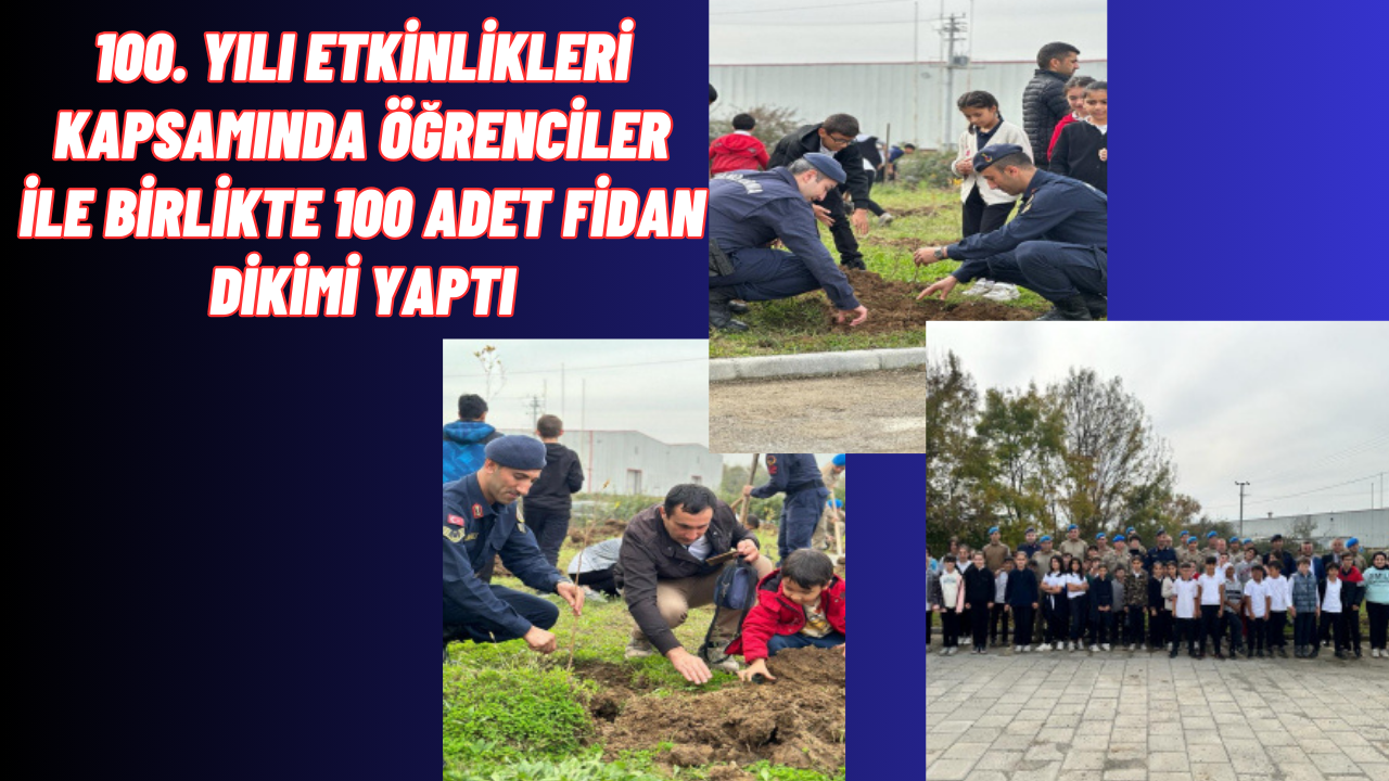 100 FİDAN TOPRAK İLE BULUŞTU