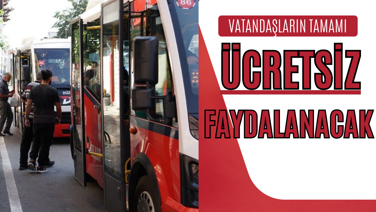 29 EKİM’DE TOPLU ULAŞIM ÜCRETSİZ OLACAK
