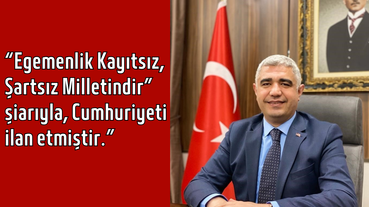 VALİ ASLAN’IN 29 EKİM CUMHURİYET BAYRAMI MESAJI